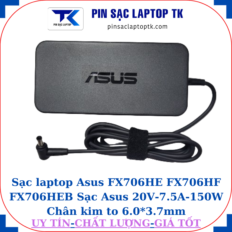 Sạc Asus FX706HE FX706HF FX706HEB Sạc Asus 20V-7.5A-150W, logo Asus dập chìm