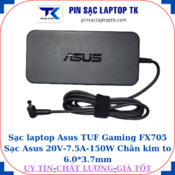 Sạc Asus TUF Gaming FX705 Sạc Asus 20V-7.5A-150W, logo Asus dập chìm
