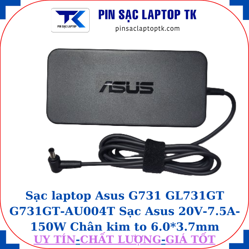 Sạc Asus G731 GL731GT G731GT-AU004T Sạc Asus 20V-7.5A-150W, logo asus dập