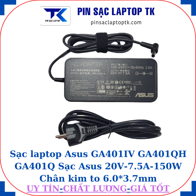 Sạc Asus GA401IV GA401QH GA401Q Sạc Asus 20V-7.5A-150W, củ sạc+ dây nguồn
