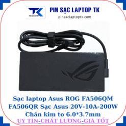 Sạc Asus ROG FA506QM FA506QR Sạc Asus 20V-10A-200W Chân kim to 6.0*3.7mm