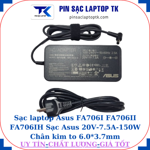 Sạc Asus FA706I FA706II FA706IH Sạc Asus 20V-7.5A-150W, củ sạc+ dây nguồn