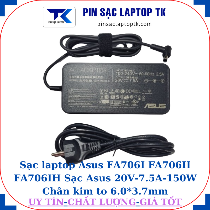 Sạc Asus FA706I FA706II FA706IH Sạc Asus 20V-7.5A-150W, củ sạc+ dây nguồn