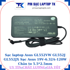 Sạc Asus GL552VW GL552J GL552JX Sạc Asus 19V-6.32A-120W Chân to 5.5*2.5mm, củ sạc