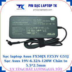 Sạc laptop Asus FX50JX FZ53V G51J Sạc Asus 19V-6.32A-120W Chân to 5.5*2.5mm, củ sạc