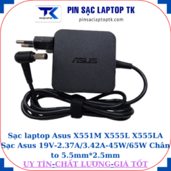 Sạc Asus X551M X555L X555LA Sạc Asus 19V-2.37A/3.42A-45W/65W Chân to 5.5mm*2.5mm, 45W vuông