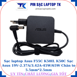 Sạc Asus F55C K50IL K50C Sạc Asus 19V-2.37A/3.42A-45W/65W Chân to 5.5mm*2.5mm, 45W vuông