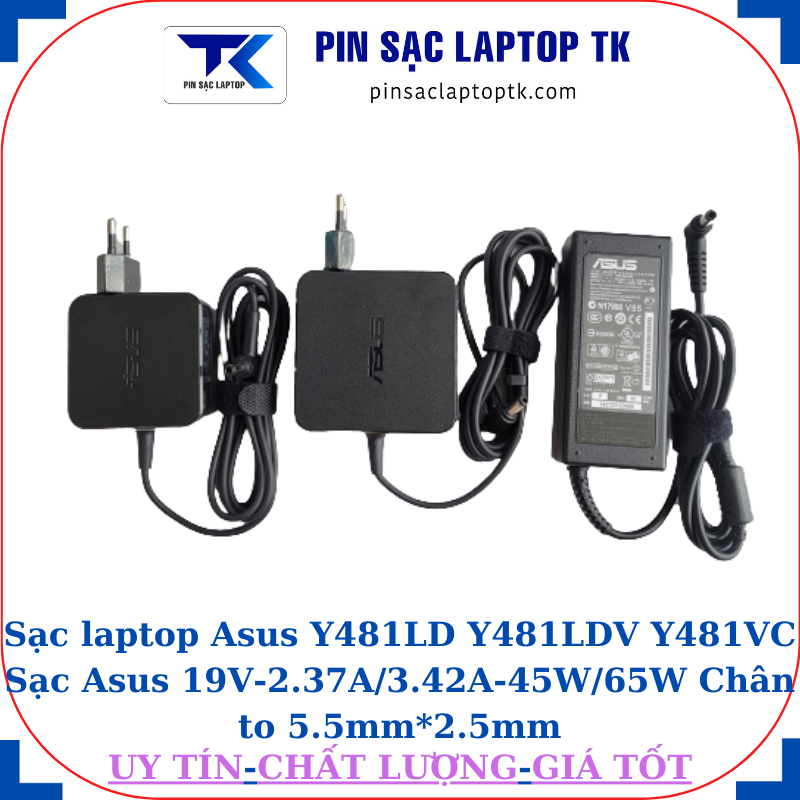 Sạc Asus Y481LD Y481LDV Y481VC Sạc Asus 19V-2.37A/3.42A-45W/65W Chân to 5.5mm*2.5mm