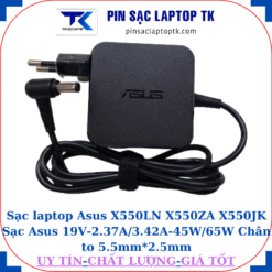 Sạc Asus X550LN X550ZA X550JK Sạc Asus 19V-2.37A/3.42A-45W/65W Chân to 5.5mm*2.5mm, 45W vuông