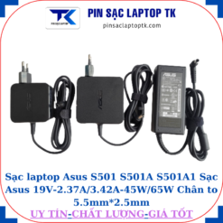Sạc laptop Asus S501 S501A S501A1 Sạc Asus 19V-2.37A/3.42A-45W/65W Chân to 5.5mm*2.5mm