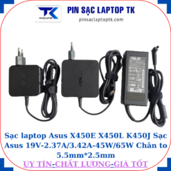 Sạc Asus X450E X450L K450J Sạc Asus 19V-2.37A/3.42A-45W/65W Chân to 5.5mm*2.5mm