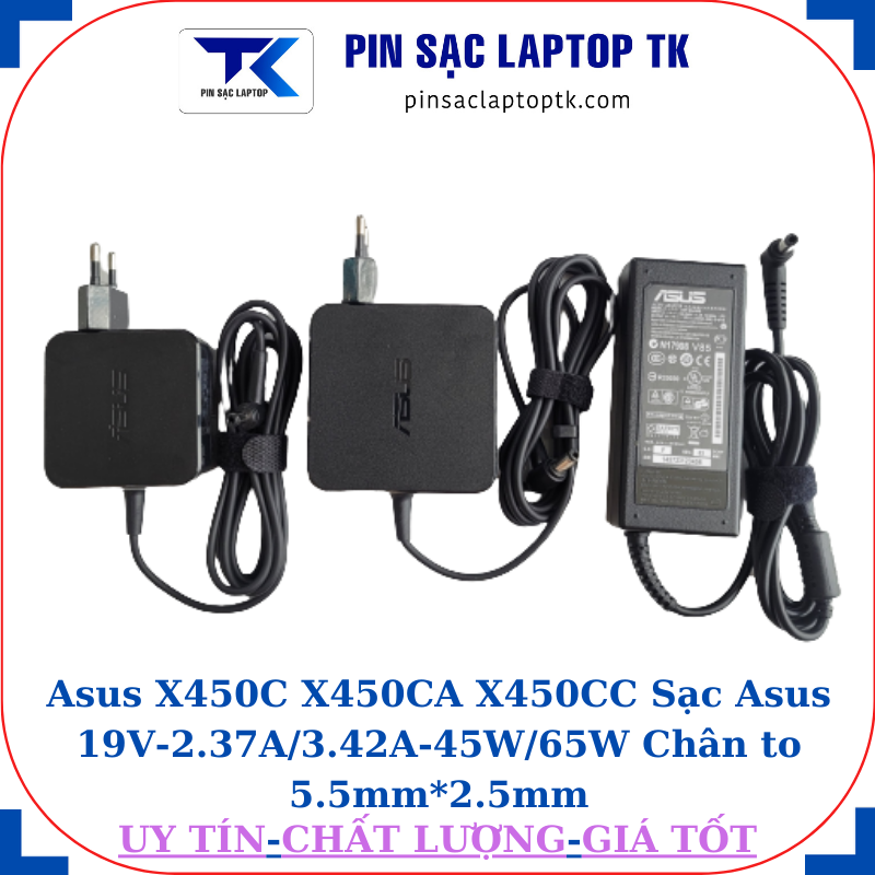 Sạc Asus X450C X450CA X450CC Sạc Asus 19V-2.37A/3.42A-45W/65W Chân to 5.5mm*2.5mm