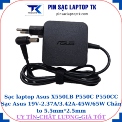 Sạc Asus X550LB P550C P550CC Sạc Asus 19V-2.37A/3.42A-45W/65W Chân to 5.5mm*2.5mm, 45W vuông