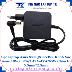 Sạc Asus X550JX K53SK K55A Sạc Asus 19V-2.37A/3.42A-45W/65W Chân to 5.5mm*2.5mm, 45W vuông