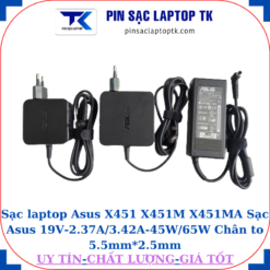 Sạc Asus X451 X451M X451MA Sạc Asus 19V-2.37A/3.42A-45W/65W Chân to 5.5mm*2.5mm