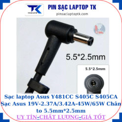 Sạc laptop Asus Y481CC S405C S405CA Sạc Asus 19V-2.37A/3.42A-45W/65W Chân to 5.5mm*2.5mm