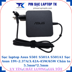 Sạc laptop Asus S501 S501A S501A1 Sạc Asus 19V-2.37A/3.42A-45W/65W Chân to 5.5mm*2.5mm, 65W vuông