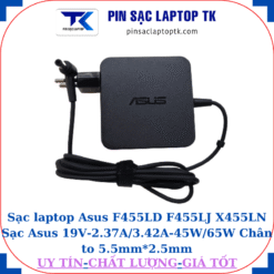 Sạc Asus F455LD F455LJ X455LN Sạc Asus 19V-2.37A/3.42A-45W/65W Chân to 5.5mm*2.5mm, 65W vuông
