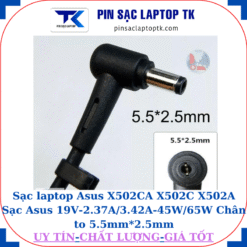 Sạc laptop Asus X502CA X502C X502A Sạc Asus 19V-2.37A/3.42A-45W/65W Chân to 5.5mm*2.5mm