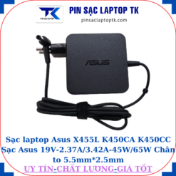 Sạc Asus X455L K450CA K450CC Sạc Asus 19V-2.37A/3.42A-45W/65W Chân to 5.5mm*2.5mm, 65W vuông