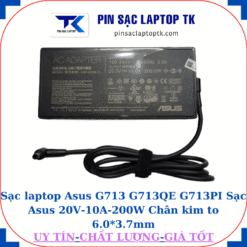 Sạc Asus G713 G713QE G713PI Sạc Asus 20V-10A-200W Chân kim to 6.0*3.7mm, củ sạc