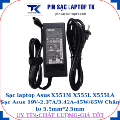 Sạc Asus X551M X555L X555LA Sạc Asus 19V-2.37A/3.42A-45W/65W Chân to 5.5mm*2.5mm, 65W chữ nhật