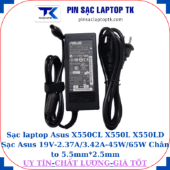 Sạc Asus X550CL X550L X550LD Sạc Asus 19V-2.37A/3.42A-45W/65W Chân to 5.5mm*2.5mm, 65W chữ nhật