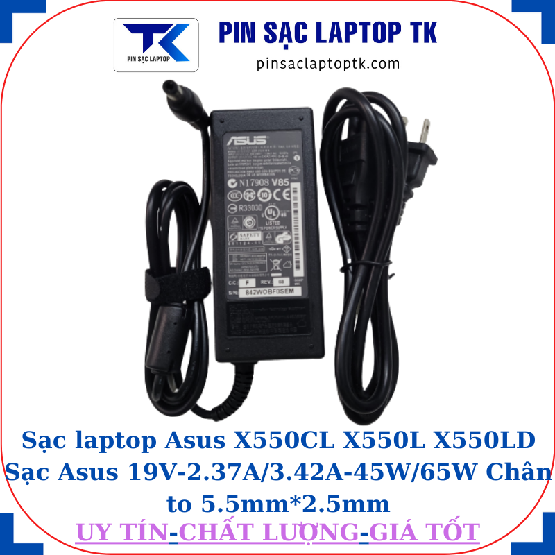 Sạc Asus X550CL X550L X550LD Sạc Asus 19V-2.37A/3.42A-45W/65W Chân to 5.5mm*2.5mm, 65W chữ nhật