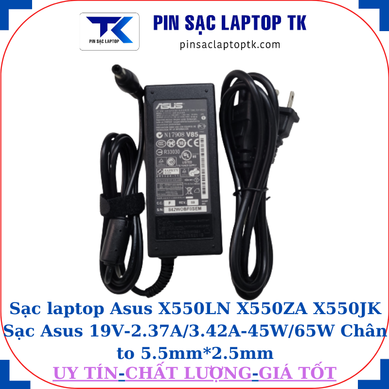 Sạc Asus X550LN X550ZA X550JK Sạc Asus 19V-2.37A/3.42A-45W/65W Chân to 5.5mm*2.5mm, 65W chữ nhật
