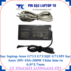 Sạc Asus G713 G713QE G713PI Sạc Asus 20V-10A-200W Chân kim to 6.0*3.7mm, củ sạc+dây nguồn