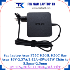 Sạc Asus F55C K50IL K50C Sạc Asus 19V-2.37A/3.42A-45W/65W Chân to 5.5mm*2.5mm, 65W vuông