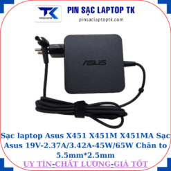 Sạc Asus X451 X451M X451MA Sạc Asus 19V-2.37A/3.42A-45W/65W Chân to 5.5mm*2.5mm, 65W vuông