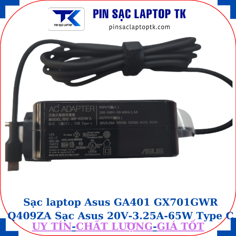 Sạc Asus GA401 GX701GWR Q409ZA Sạc Asus 20V-3.25A-65W Type C, thông số