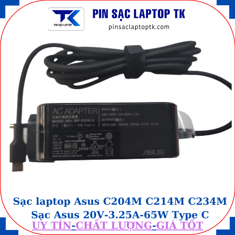 Sạc Asus C204M C214M C234M Sạc Asus 20V-3.25A-65W Type C,thông số cục sạc