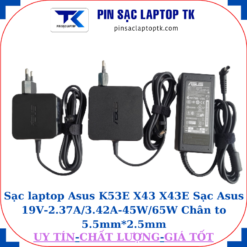 Sạc Asus K53E X43 X43E Sạc Asus 19V-2.37A/3.42A-45W/65W Chân to 5.5mm*2.5mm