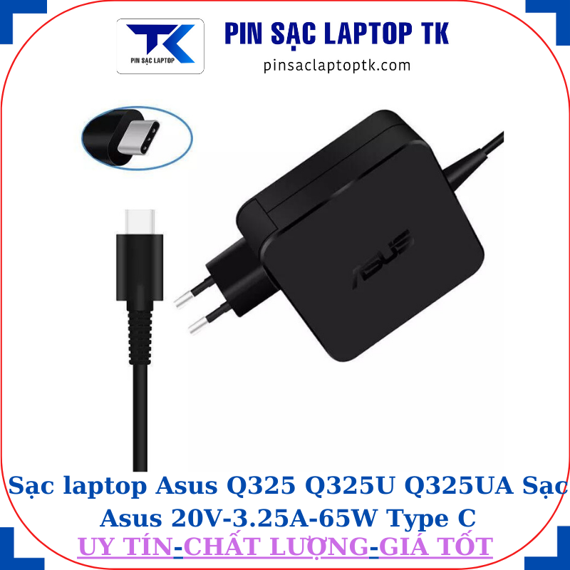 Sạc laptop Asus Q325 Q325U Q325UA Sạc Asus 20V-3.25A-65W Type C