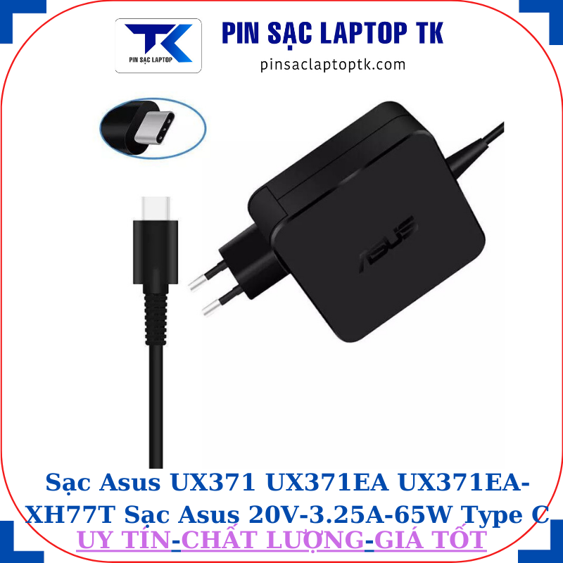 Sạc laptop Asus UX371 UX371EA UX371EA-XH77T Sạc Asus 20V-3.25A-65W Type C