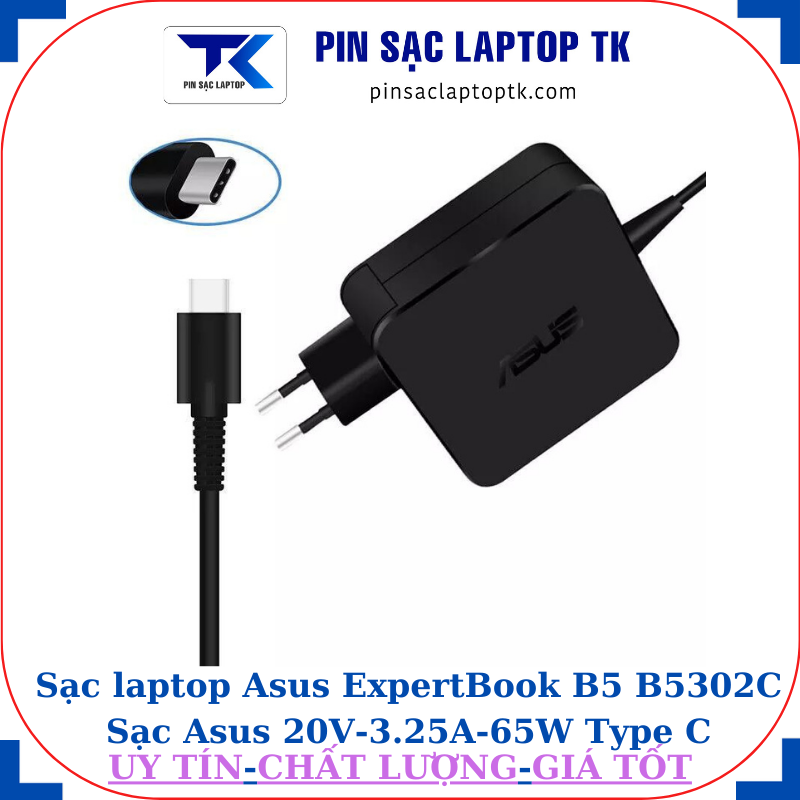 Sạc laptop Asus ExpertBook B5 B5302C Sạc Asus 20V-3.25A-65W Type C
