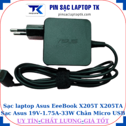 Sạc Asus EeeBook X205T X205TA Sạc Asus 19V-1.75A-33W Chân Micro USB, logo Asus dập chìm