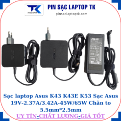 Sạc laptop Asus K43 K43E K53 Sạc Asus 19V-2.37A/3.42A-45W/65W Chân to 5.5mm*2.5mm