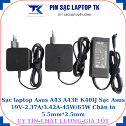 Sạc Asus A43 A43E K40IJ Sạc Asus 19V-2.37A/3.42A-45W/65W Chân to 5.5mm*2.5mm
