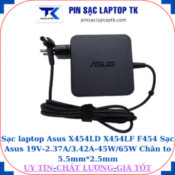 Sạc Asus X454LD X454LF F454 Sạc Asus 19V-2.37A/3.42A-45W/65W Chân to 5.5mm*2.5mm, 65w vuông