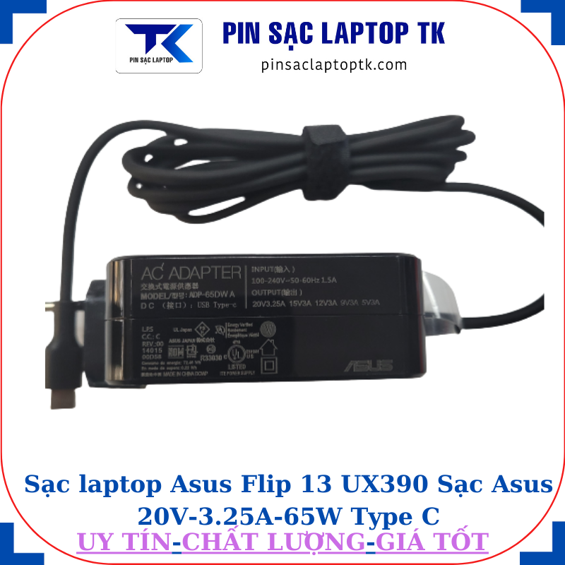 Sạc Asus Flip 13 UX390 Sạc Asus 20V-3.25A-65W Type C, thông số sạc