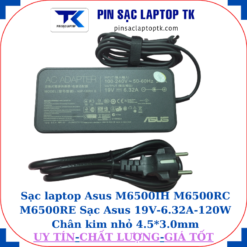Sạc laptop Asus M6500IH M6500RC M6500RE Sạc Asus 19V-6.32A-120W Chân kim nhỏ 4.5*3.0mm