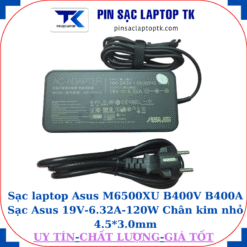 Sạc laptop Asus M6500XU B400V B400A Sạc Asus 19V-6.32A-120W Chân kim nhỏ 4.5*3.0mm