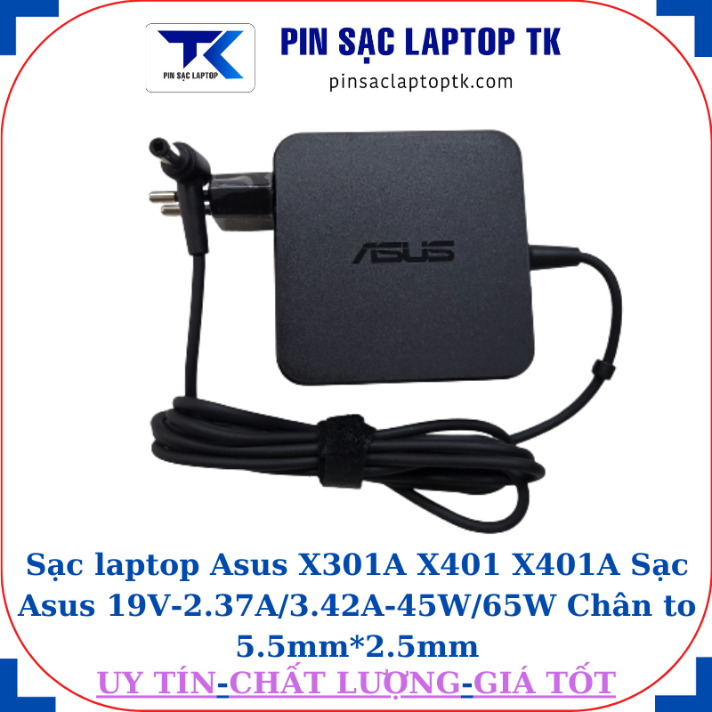 Sạc Asus A43 A43E K40IJ Sạc Asus 19V-2.37A/3.42A-45W/65W Chân to 5.5mm*2.5mm, 65W vuông