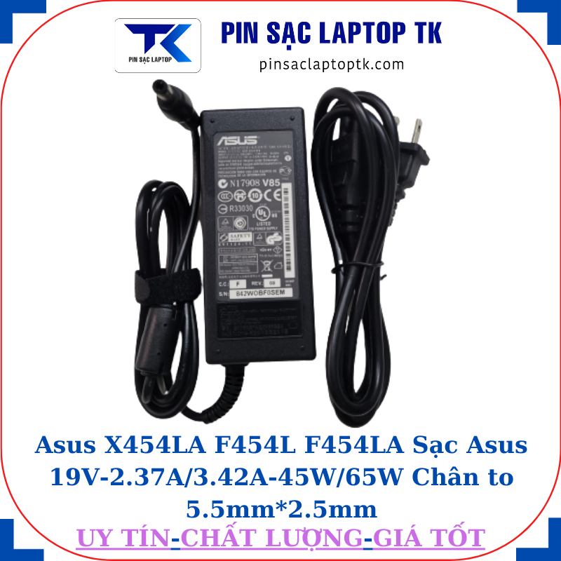 Sạc Asus X454LA F454L F454LA Sạc Asus 19V-2.37A/3.42A-45W/65W Chân to 5.5mm*2.5mm, 65W chữ nhật
