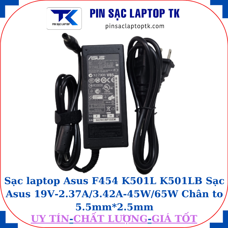 Sạc Asus F454 K501L K501LB Sạc Asus 19V-2.37A/3.42A-45W/65W Chân to 5.5mm*2.5mm, 65W chữ nhật