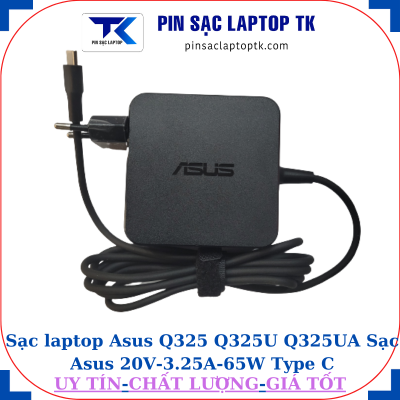 Sạc Asus Q325 Q325U Q325UA Sạc Asus 20V-3.25A-65W Type C