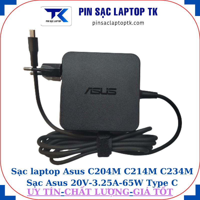 Sạc Asus C204M C214M C234M Sạc Asus 20V-3.25A-65W Type C